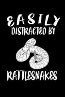 Easily Distracted By Rattlesnakes
