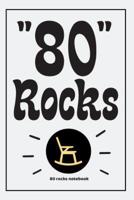 80 Rocks Notebook