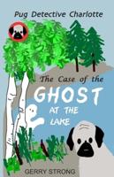 Ghost at the Lake