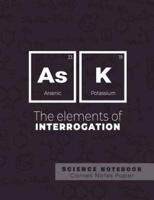 Ask - The Elements of Interrogation - Science Notebook - Cornell Notes Paper