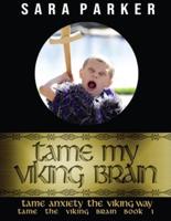 Tame My Viking Brain
