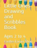 Little Ones Drawing and Scribbles Book