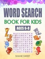 Word Search Book for Kids Ages 6-8