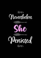 Nevertheless She Persisted