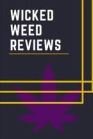 Wicked Weed Reviews