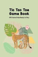 Tic-Tac-Toe Game Book 690 Game Grids Ready to Play