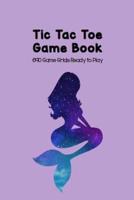 Tic-Tac-Toe Game Book 690 Game Grids Ready to Play