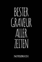 Bester Graveur Aller Zeiten Notizbuch