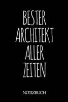 Bester Architekt Aller Zeiten Notizbuch