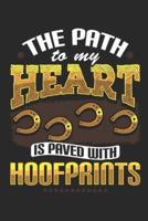 The Path to My Heart Is Paved With Hoofprints