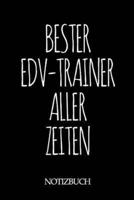 Bester Edv Trainer Aller Zeiten Notizbuch