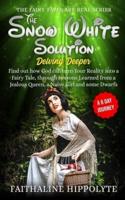 The Snow White Solution, Delving Deeper