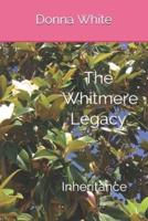 The Whitmere Legacy