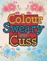 Colour Sweary And Cuss