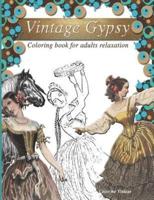 Vintage Gypsy Coloring Book for Adults Relaxation