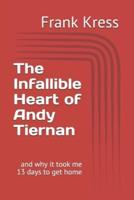 The Infallible Heart of Andy Tiernan