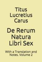 De Rerum Natura Libri Sex