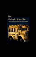 The Midnight School Bus