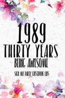 1989 Thirty Years Being Awesome Sign My Party Guestbook Libs