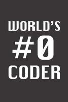 World's #0 Coder
