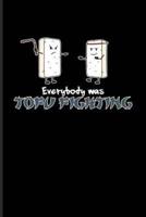 Everybody Was Tofu Fighting