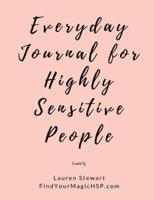 Everyday Journal for Highly Sensitive People
