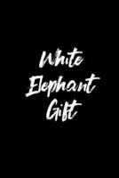 White Elephant Gift