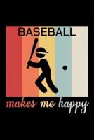 Baseball Makes Me Happy
