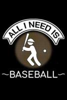 All I Need Is Baseball