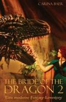The Bride of the Dragon (2)