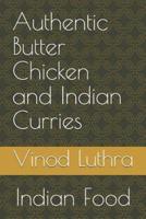 Authentic Butter Chicken and Indian Curries