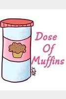 Dose of Muffins