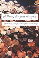 A Penny for Your Thoughts...