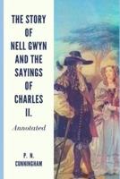 The Story of Nell Gwyn and the Sayings of Charles II.