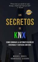 Los Secretos De KNX