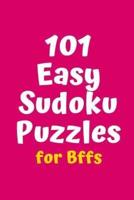 101 Easy Sudoku Puzzles for BFFs