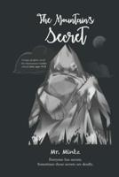 The Mountain's Secret. Creepy Graphic Novel for Elementary/middle School Kids Ages 9-13