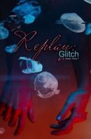 Replay: Glitch