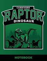 Carnivore Raptor Dinosaur 8.5" X 11" Notebook