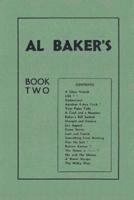 Al Baker's Book Two