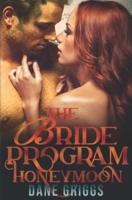 The Bride Program Honeymoon: A Sexy SciFi Alien Romance