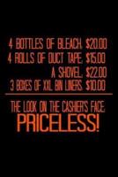 4 Bottles Of Bleach 20 Dollars 4 Rolls of Duct Tap 15 Dollars A Shovel ...