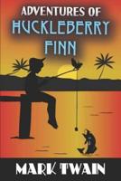 Adventures of Huckleberry Finn