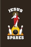 Jesus Spares