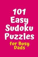 101 Easy Sudoku Puzzles for Busy Dads