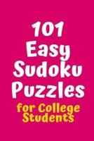 101 Easy Sudoku Puzzles for College Students