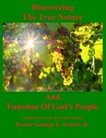 Discovering The True Nature And Function Of God's People
