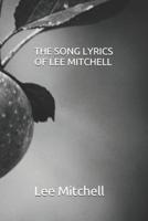 The Song Lyrics of Lee Mitchell