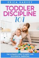Toddler Discipline 101