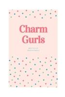 Charm Gurls